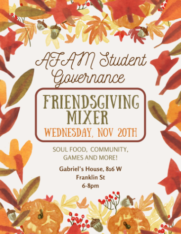 Flyer for the 2024 AFAM Student Government Friendsgiving, held at 816 West Franklin Street November 2th 6-8pm